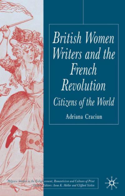 British Women Writers and the French Revolution