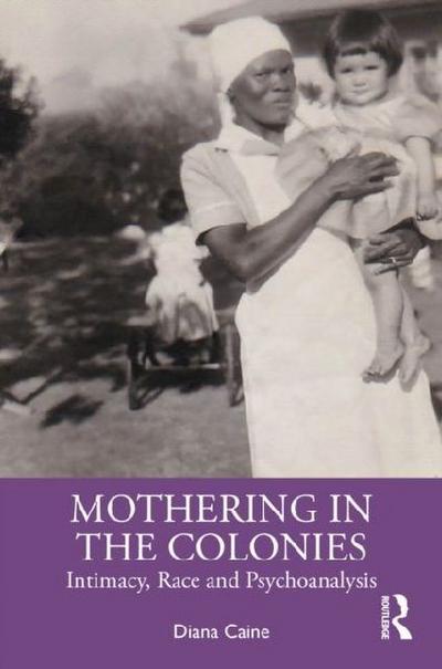 Mothering in the Colonies