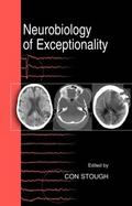 Neurobiology of Exceptionality