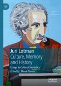 Juri Lotman - Culture, Memory and History