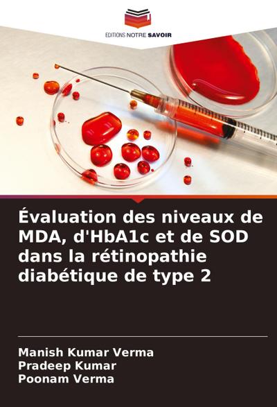 Évaluation des niveaux de MDA, d’HbA1c et de SOD dans la rétinopathie diabétique de type 2