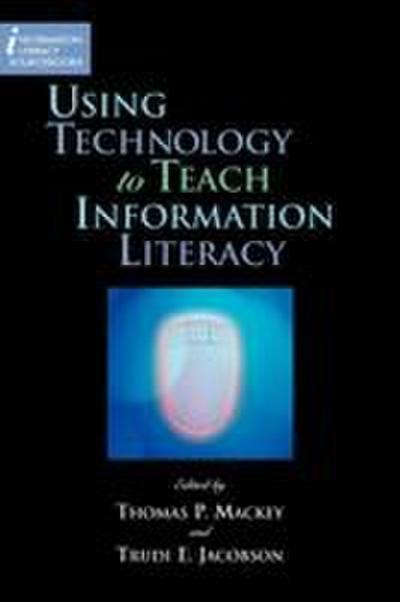 Using Technology to Teach Information Literacy