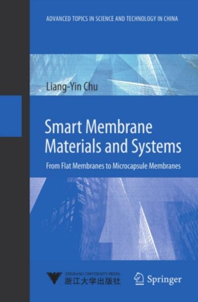 Smart Membrane Materials and Systems