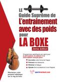Le guide supreme de l’entrainement avec des poids pour la boxe