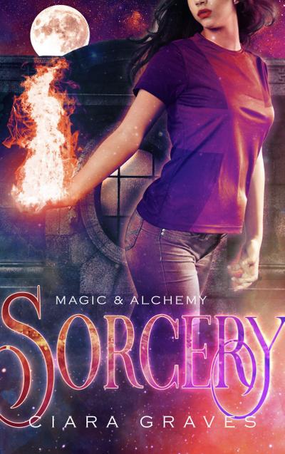 Sorcery (Magic & Alchemy, #3)
