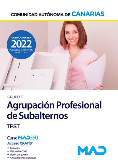 Agrupación Profesional de Subalternos (Grupo E). Test. Comunidad Autónoma de Canarias