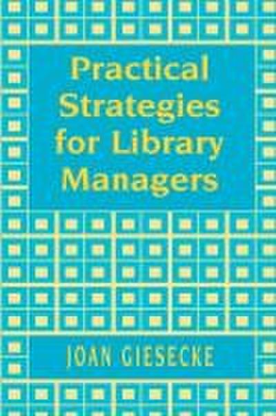 Practical Strategies for Library Managers