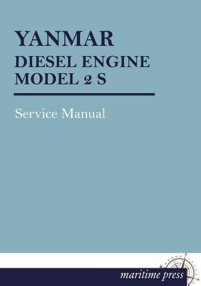 YANMAR DIESEL ENGINE MODEL 2 S