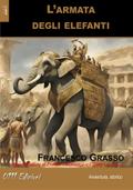 L’armata degli elefanti