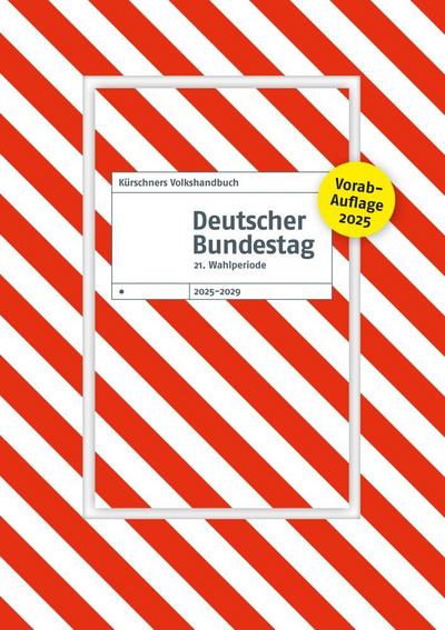 Vorab-Auflage 2025 Kürschners Volkshandbuch Deutscher Bundestag