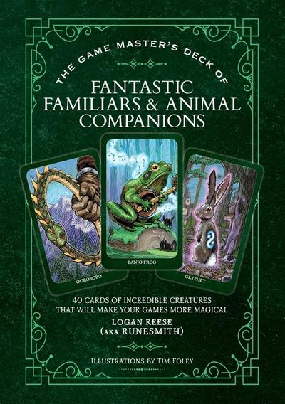 The Game Master’s Deck of Fantastic Familiars and Animal Companions