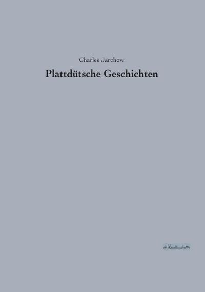 Plattdütsche Geschichten