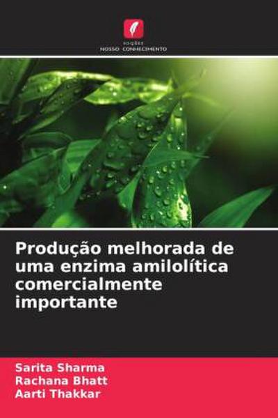 Produção melhorada de uma enzima amilolítica comercialmente importante