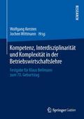 Kompetenz, Interdisziplinarität und Komplexität in der Betriebswirtschaftslehre