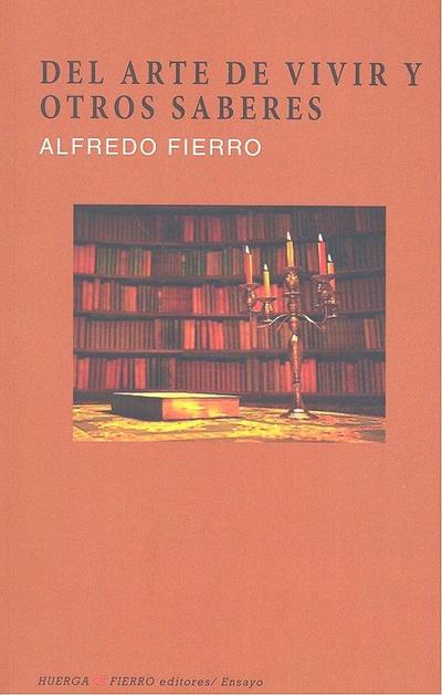 Del arte de vivir y otros saberes