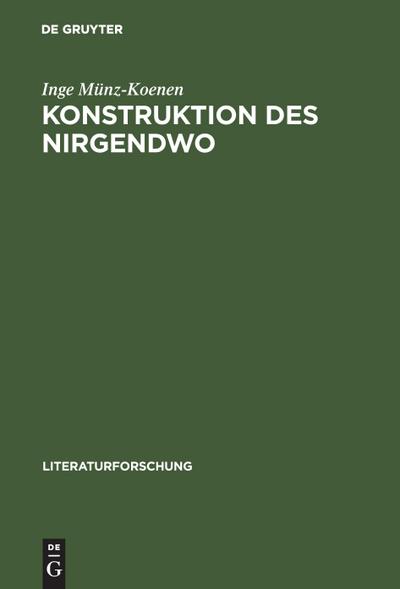 Konstruktion des Nirgendwo
