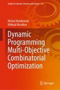 Dynamic Programming Multi-Objective Combinatorial Optimization