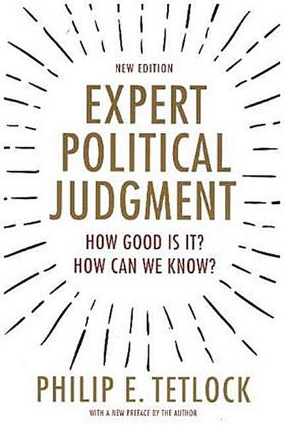 Expert Political Judgment