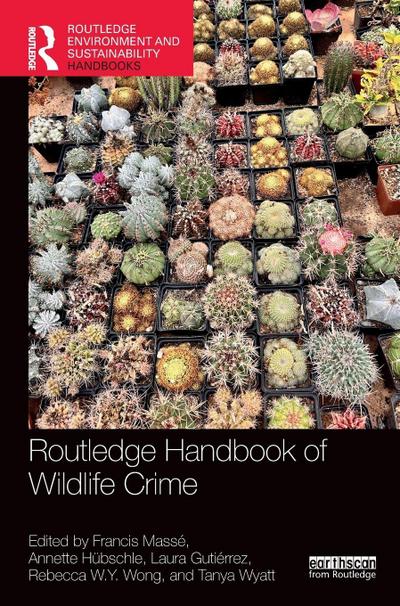 Routledge Handbook of Wildlife Crime