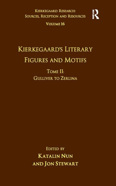 Volume 16, Tome II: Kierkegaard’s Literary Figures and Motifs