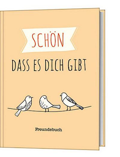 Schön, dass es dich gibt