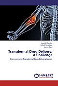 Transdermal Drug Delivery: A Challenge