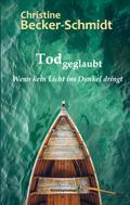 Tod geglaubt