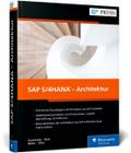SAP S/4HANA - Architektur von Wolfram Kleis | Buch