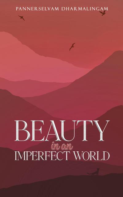 Beauty in an Imperfect World