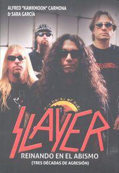 Slayer : reinando en el abismo