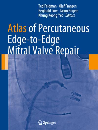 Atlas of Percutaneous Edge-to-Edge Mitral Valve Repair