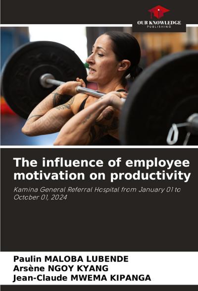 The influence of employee motivation on productivity