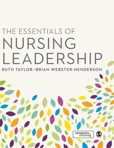 The Essentials of Nursing Leadership