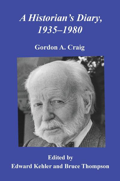 A Historian’s Diary, 1935-1980