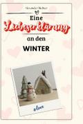 Eine Liebeserklärung an den Winter