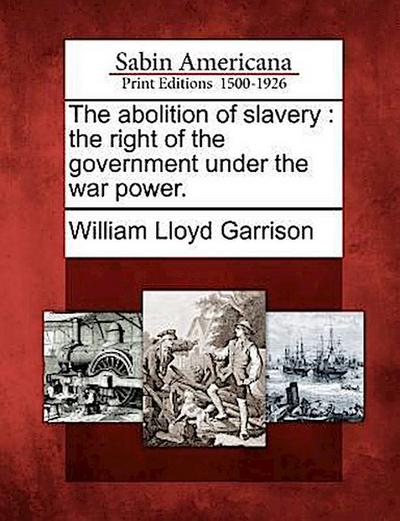 The Abolition of Slavery