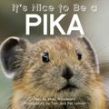 It’s Nice to Be a Pika