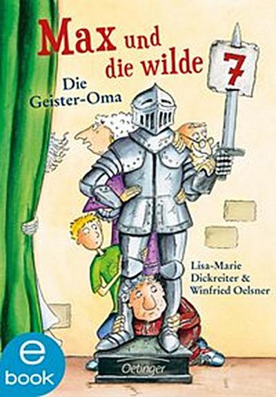 Max und die wilde 7 2. Die Geister-Oma