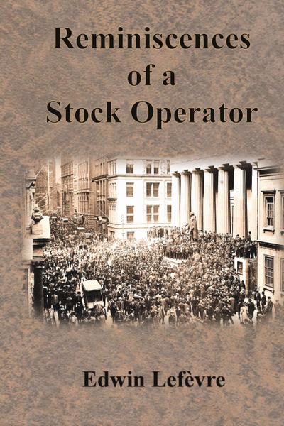 Reminiscences of a Stock Operator