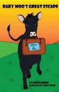 Baby Moo’s Great Escape