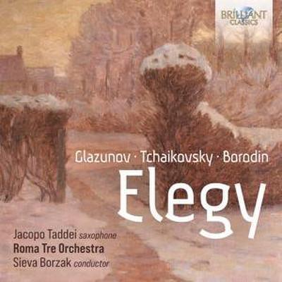 Elegy: Music By Glazunov, Tchaikovsky, Borodin