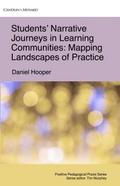 Students’ Narrative Journeys in Learning Communities: Mapping Landscapes of Practice (Positive Pedagogical Praxis)