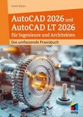 AutoCAD 2026 und AutoCAD LT 2026 für Ingenieure un