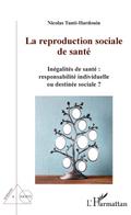 La reproduction sociale de sante