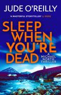 Sleep When You’re Dead