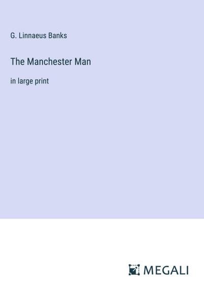 The Manchester Man