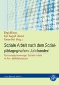 Soziale Arbeit nach dem Sozialpädagogischen Jahrhundert