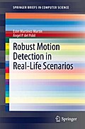 Robust Motion Detection in Real-Life Scenarios