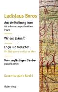Aus der Hoffnung leben | Wir sind Zukunft | Engel und Menschen | Vom ungläubigen Glauben