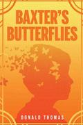 Baxter’s Butterflies